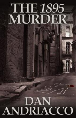 1895 Murder, Paperback by Andriacco, Dan, Like New Used, Free shipping in the US