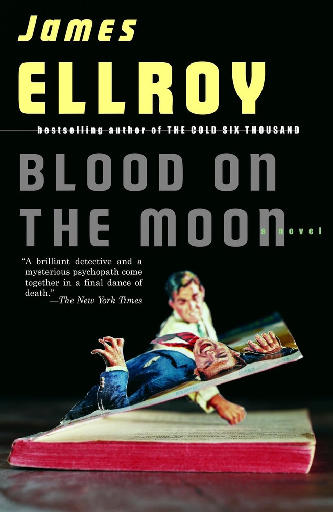 Blood on the Moon by Ellroy