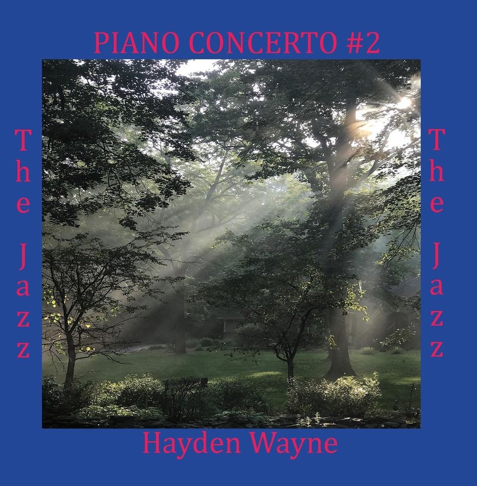 Hayden Wayne Piano Concerto #2: The Jazz (CD)Another great item from Rarewaves USA | Free delivery!