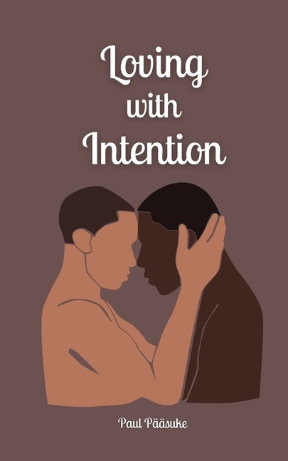Loving With Intention