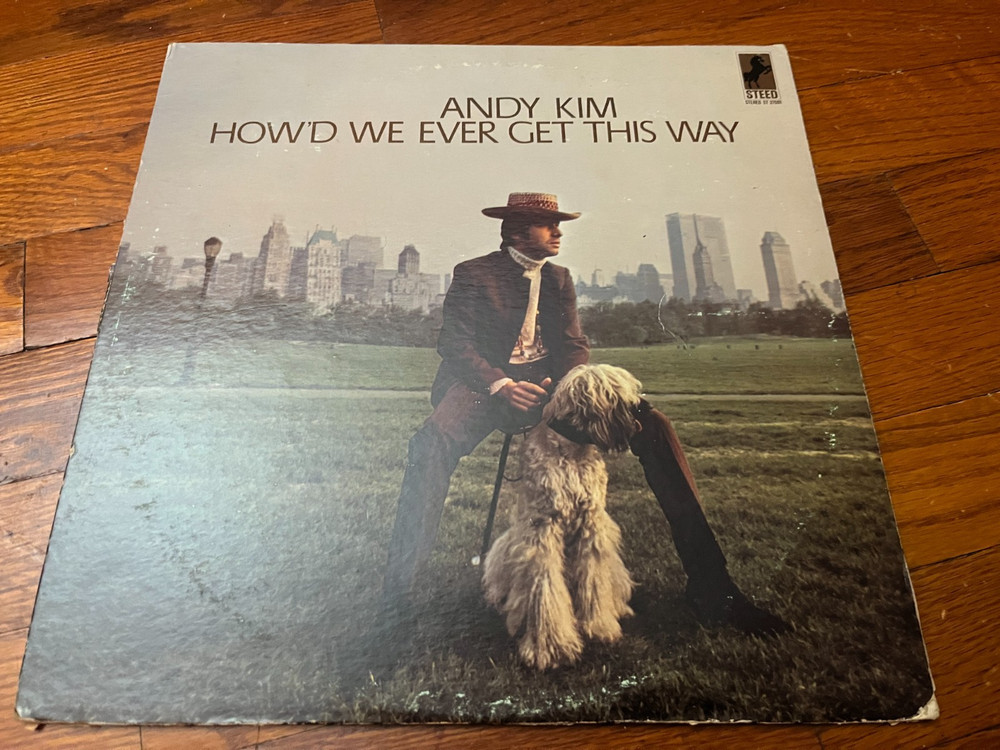 ANDY KIM How'd We Ever Get This Way ORIGINAL LP STEED RECORDS