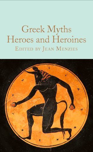 Heroes and Heroines, Hardcover by Menzies, Jean (EDT), Brand New, Free shippi...