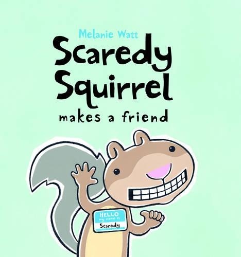 Scaredy Squirrel Makes a Friend by Melanie Watt Hardback Book The Fast FreeFREE US DELIVERY | ISBN: 1905117574 | Quality Books