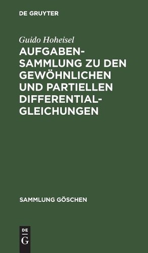 Guido Hoheisel Aufgabensammlung Zu Den Gewöhnlichen Und Partiellen Di (Hardback)
