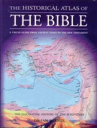 The Historical Atlas of the Bible by Ian Barnes Brand New Edition