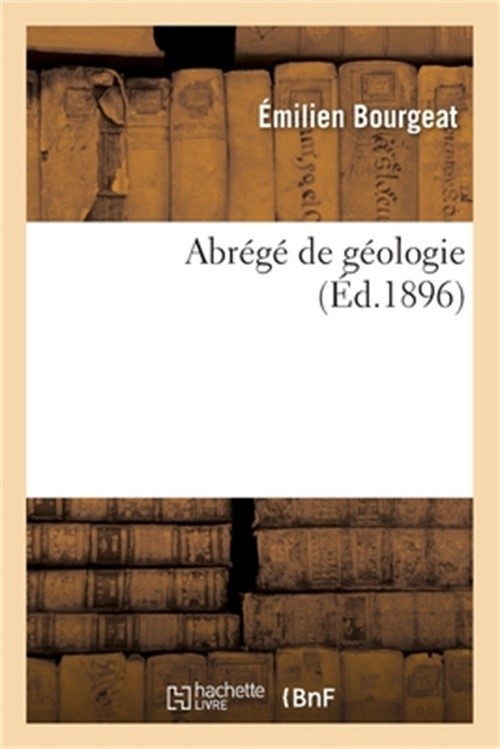 Abr�g� de G�ologie (Paperback or Softback)