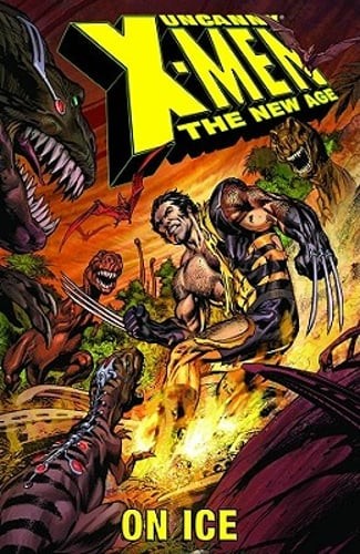 Uncanny X-Men: On Ice: The New Age by Chris Claremont: Used