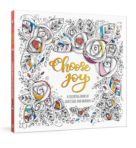 Choose Joy: A Coloring Book of Gratitu..., Ink & Willow