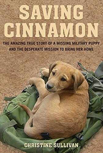 Saving Cinnamon: The Amazing True - Paperback, by Sullivan Christine - Very Good