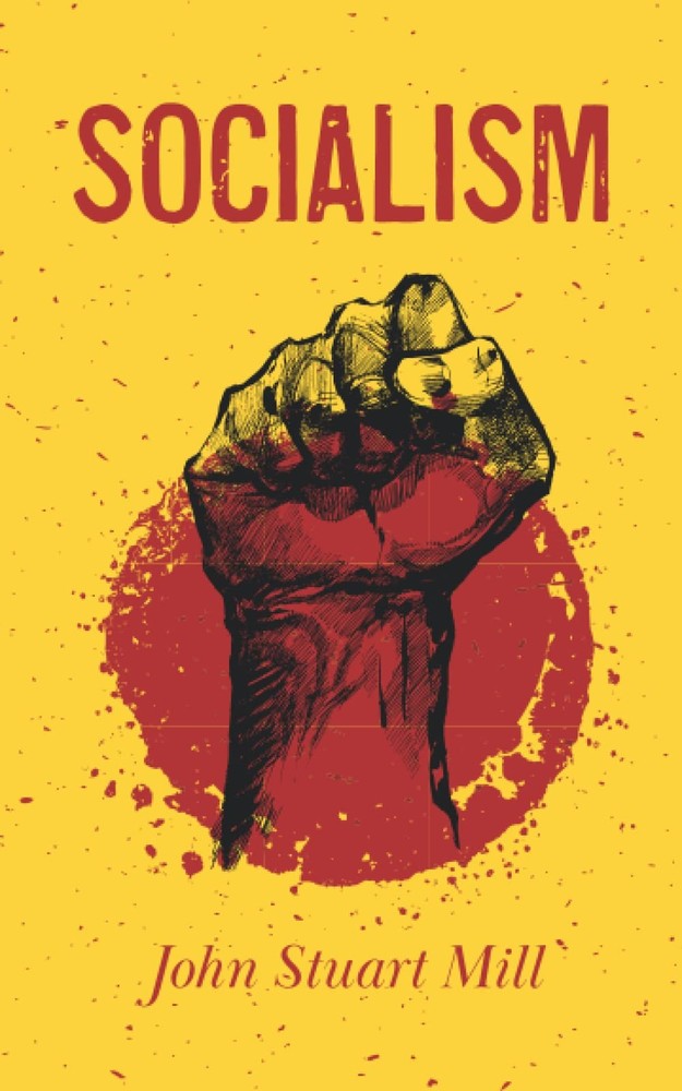 Socialism by Mill