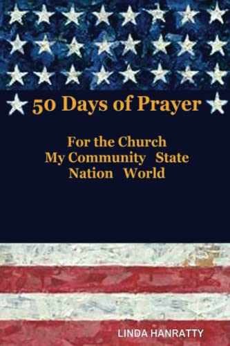 50 Days of Prayer: For the - Paperback, by Hanratty Linda; Blaser - Very Good