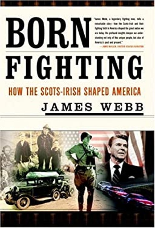 Born Fighting : How the Scots-Irish Shaped America Hardcover JameFree US Delivery | ISBN:0767916883