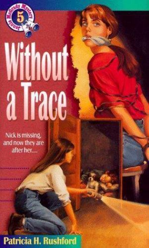 Without a Trace (Jennie McGrady Mystery Series #5) by Rushford, Patricia H., Acc