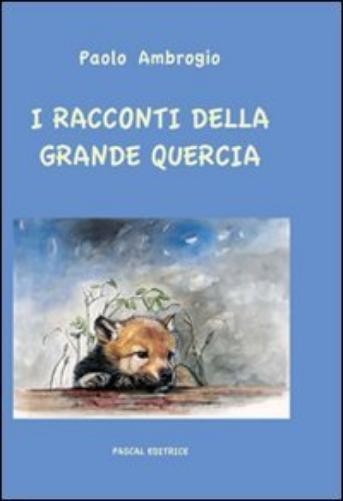 Paolo Ambrogio I racconti della grande quercia (Paperback)Another great item from Rarewaves USA | Free delivery!