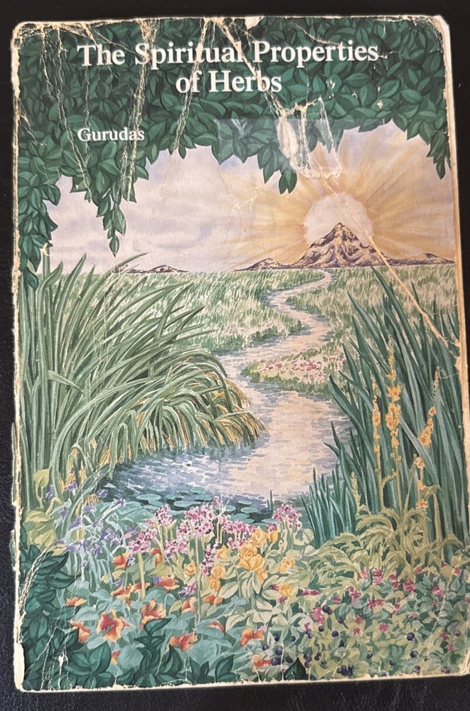 Spiritual Properties of Herbs by Gurudas (1988, Trade Paperback)