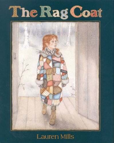 The Rag Coat by Lauren A Mills: Used