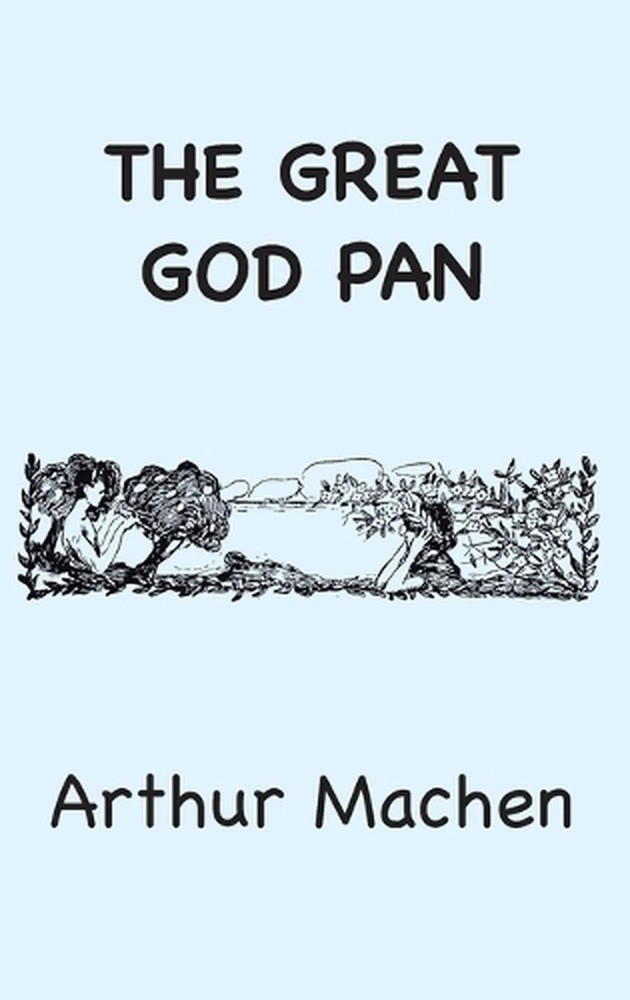The Great God Pan by Arthur Machen Hardcover Book