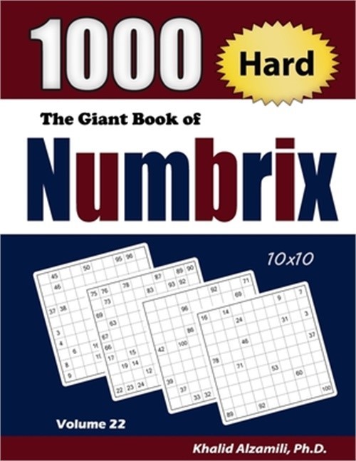 The Giant Book of Numbrix: 1000 Hard (10x10) Puzzles (Paperback or Softback)