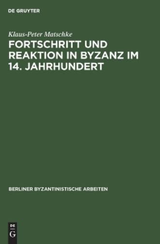 Klaus-Peter Matsc Fortschritt Und Reaktion in Byzanz Im 14. Jahrhund (Hardback)Another great item from Rarewaves USA | Free delivery!