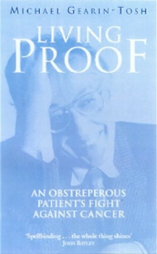 Living Proof: A Medical Mutiny by Gearin-Tosh, Michael Hardback Book The Fast