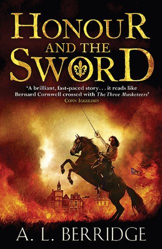 Honour and The Sword By A.L. Berridge