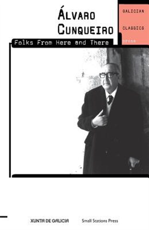 Folks from Here and There, Paperback by Cunqueiro, Alvaro; March, Kathleen (T...