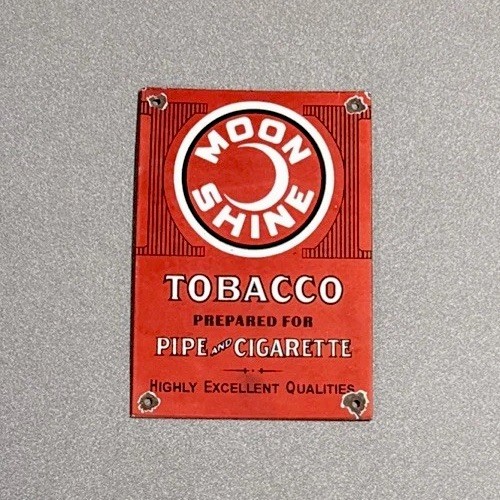 Vintage Moon Shine Tobacco Porcelain Sign Car Gas Truck Motorcycle Oil