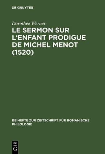 Dorothée Werner Le sermon sur l'Enfant prodigue de Michel Menot (1520 (Hardback)