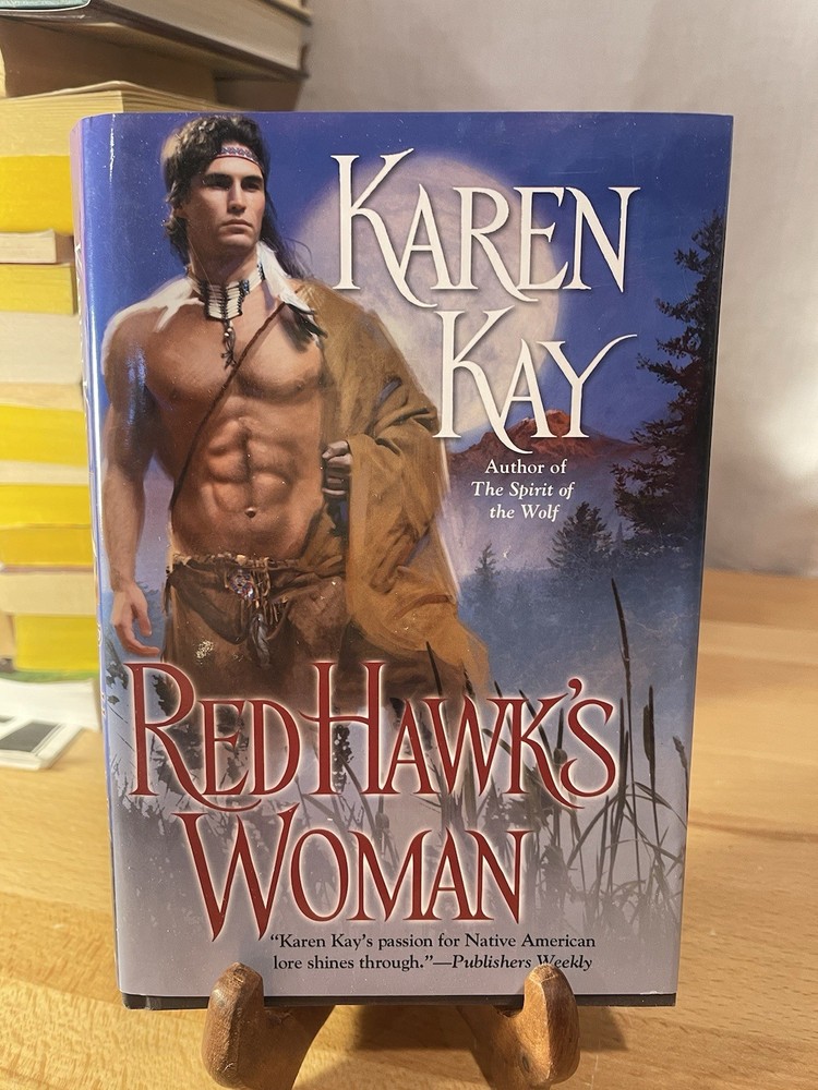 Red Hawk's Woman [The Lost Clan Series] - Kay, Karen - Acceptable