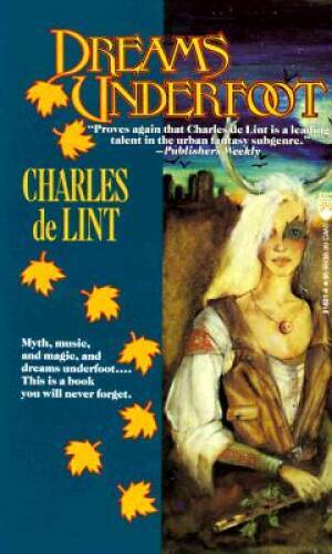 Dreams Underfoot (Newford) - Mass Market Paperback - ACCEPTABLE