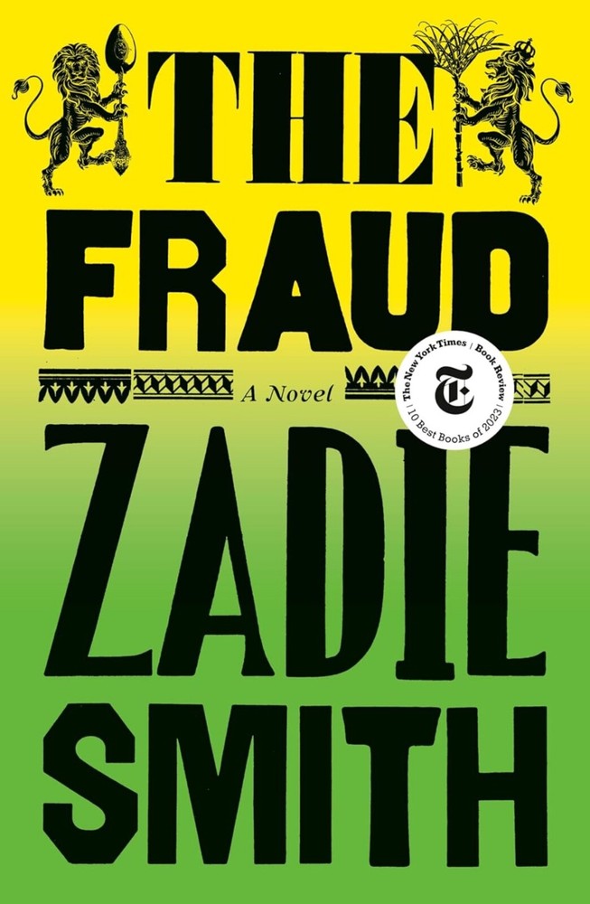 The Fraud: A Novel, by Zadie Smith - Hardcover - New