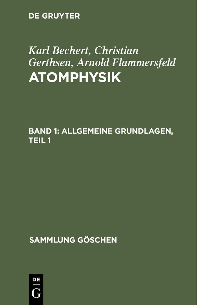 Karl Bechert Christian Gerthsen Allgemeine Grundlagen, Teil 1 (Hardback)