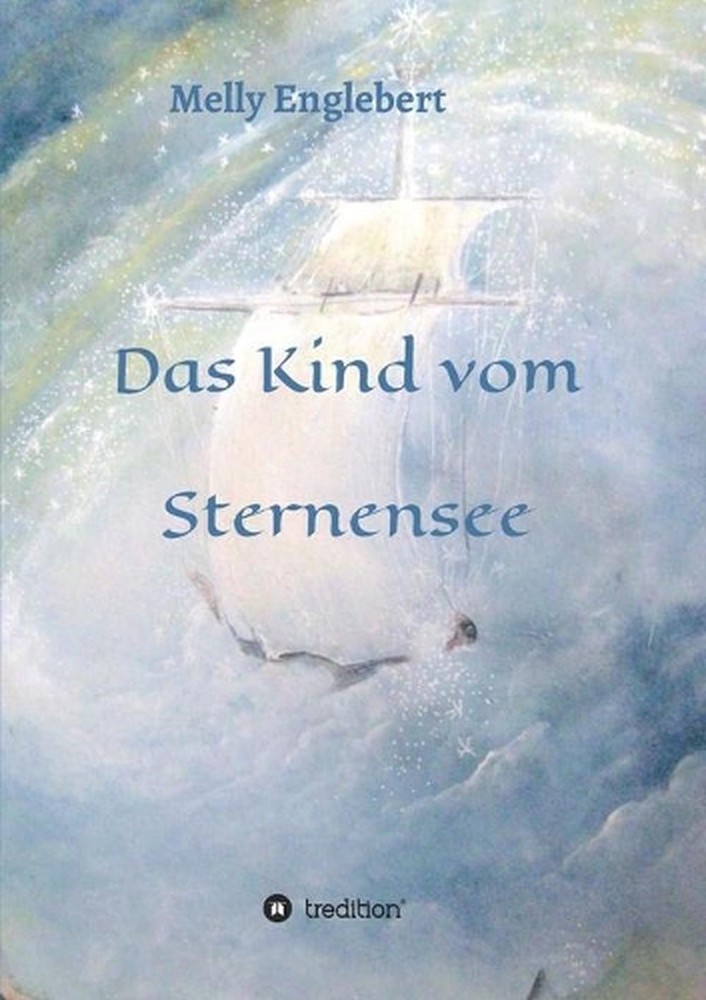 Das Kind vom Sternensee by Melly Englebert (German) Paperback Book