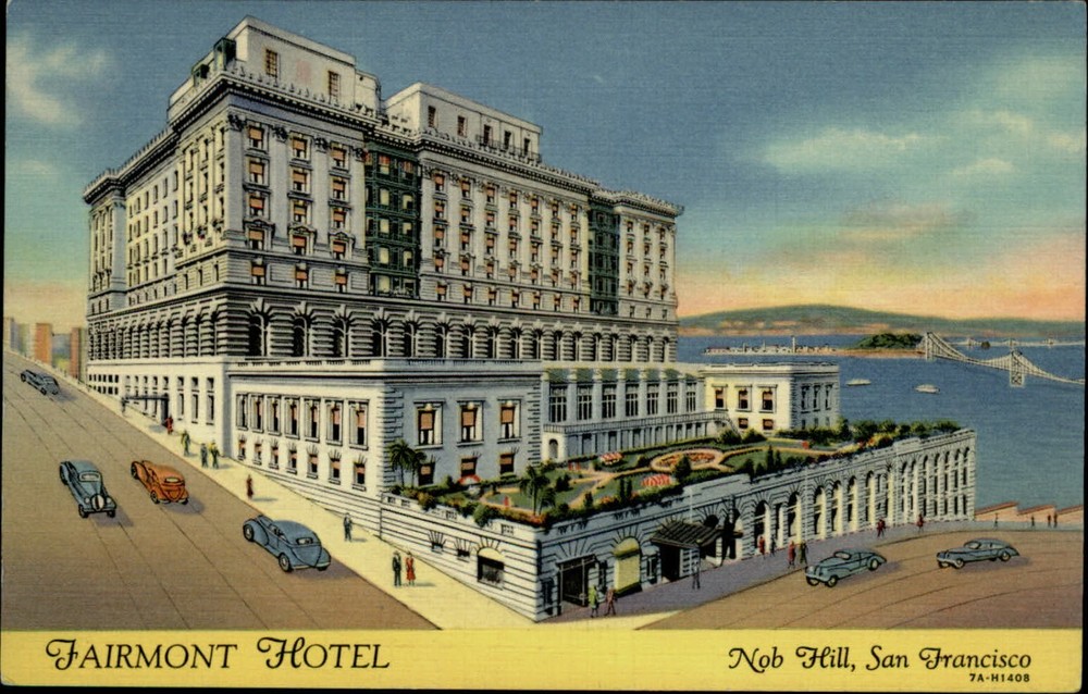 San Francisco CA Nob Hill Fairmont Hotel Yerba Buena Island 1940s linen postcard