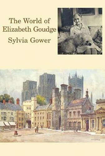 The World of Elizabeth Goudge by Sylvia Gower: New