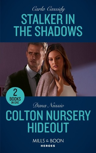 Stalker In The Shadows / Colton Nursery ... by Nussio, Dana Paperback / softbackFREE US DELIVERY | ISBN: 0263283275 | Quality Books