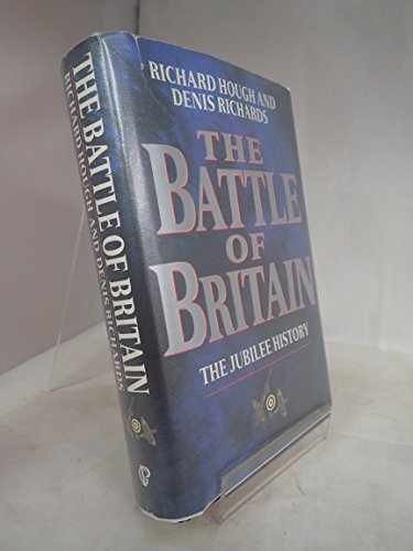 The Battle of Britain: The - Hardcover, by Hough Richard Alexander; - Acceptable