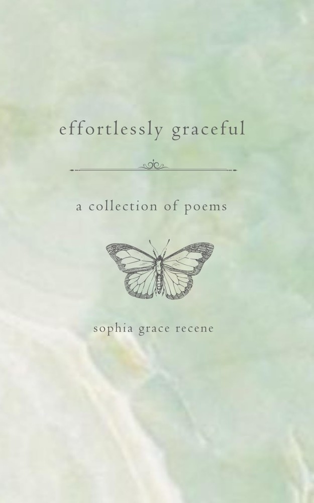Effortlessly Graceful: A Collection of Poems