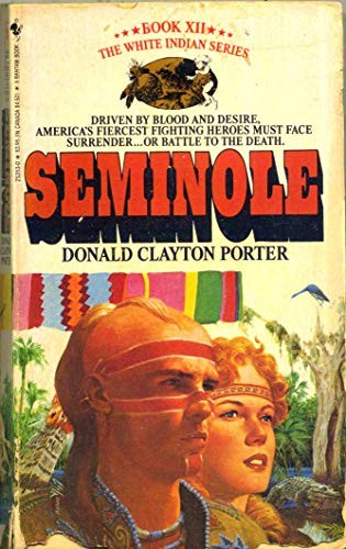 Seminole (Colonization of America :..., Porter, Donald