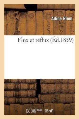 Riom-A Flux Et Reflux (Paperback) Litterature (UK IMPORT)All Tariffs and Duties included - no additional charges