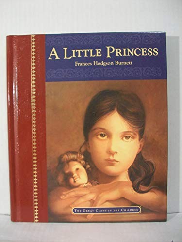A Little Princess (Great Classics for Children) - Hardcover - GOOD