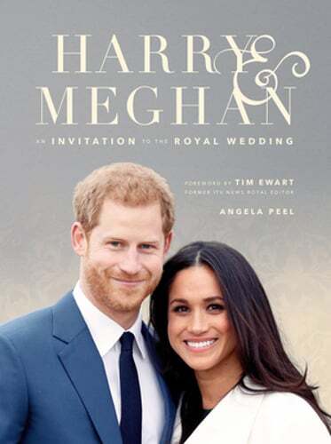 Harry & Meghan: An Invitation to the Royal Wedding by Tim Ewart: Used