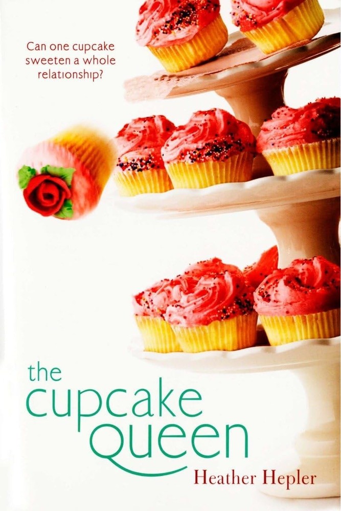 The Cupcake Queen by Hepler