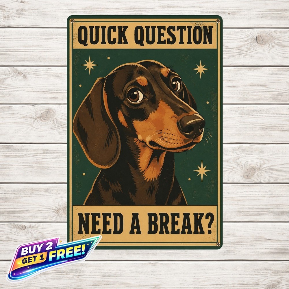 Dachshund Toilet Humor Tin Metal Sign Retro Bathroom Wall Plaque