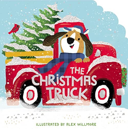 The Christmas Truck - board book Thomas Nelson|Willmore, Alex