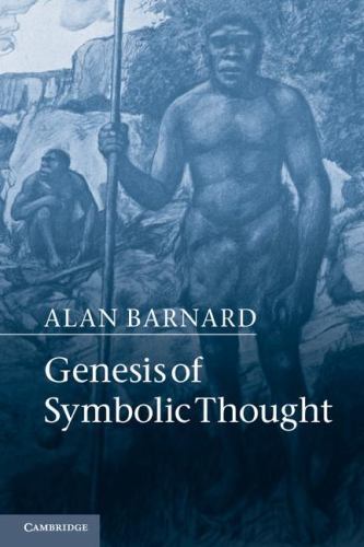 Genesis of Symbolic Thought by Alan Barnard (2012, Trade Paperback)