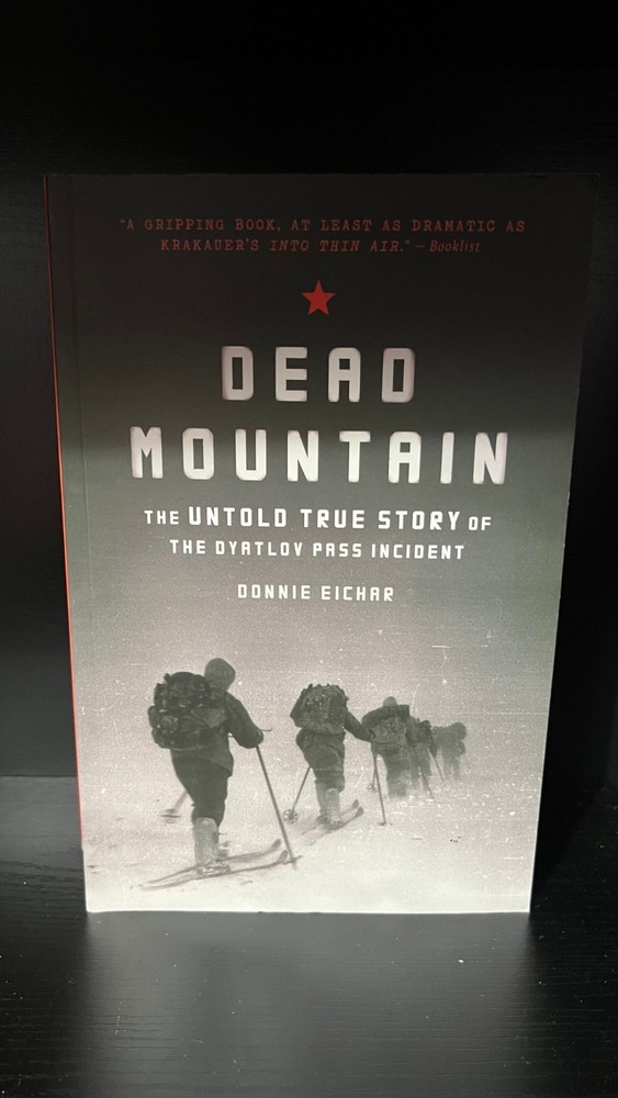 Dead Mountain: The Untold True Story of the Dyatlov Pass Incident - GOOD