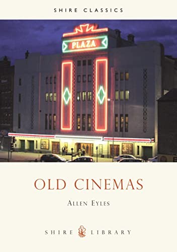 Old Cinemas (Shire Album) by Eyles, Allen 0747804885 The Fast Free ShippingFREE US DELIVERY | ISBN: 0747804885 | Quality Books