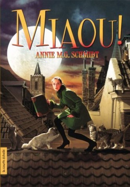 Miaou Paperback Annie M. G. SchmidtFree US Delivery | ISBN:2890217051
