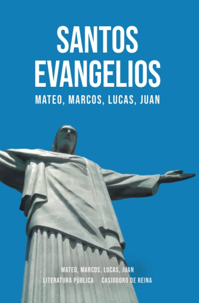 Santos Evangelios: Mateo, Marcos, Lucas, Juan (Spanish Edition)